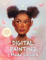 Digital Painting Made Simple: Create Captivating Portraits in Clip Studio Paint, Procreate, Photoshop & More?