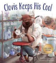 Title: Clovis Keeps His Cool (B&N Exclusive Edition), Author: Katelyn Aronson