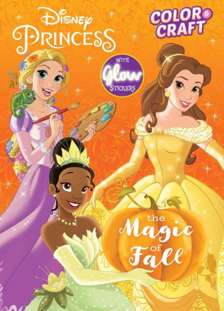 Disney Princess Color & Craft: The Magic of Fall by Editors