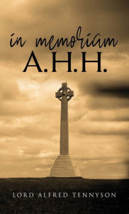 Title: In Memoriam A.H.H., Author: Alfred Lord Tennyson