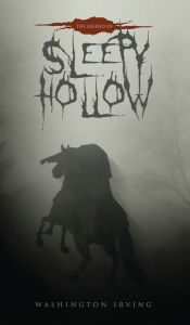 Title: The Legend of Sleepy Hollow: The Original 1820 Edition, Author: Washington Irving