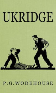 Title: Ukridge, Author: P. G. Wodehouse
