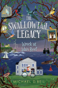 Title: Wreck at Ada's Reef (The Swallowtail Legacy #1), Author: Michael D. Beil
