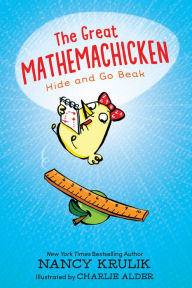 Title: The Great Mathemachicken 1: Hide and Go Beak, Author: Nancy Krulik