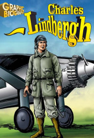 Title: Charles Lindbergh, Author: Saddleback Educational Publishing
