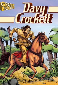 Title: Davy Crockett, Author: Saddleback Educational Publishing