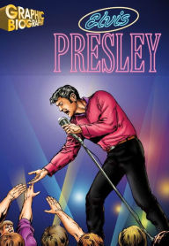 Title: Elvis Presley, Author: Saddleback Educational Publishing