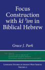 Focus Construction with kî ?im in Biblical Hebrew
