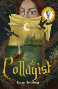 Title: The Collagist, Author: Karen Holmberg