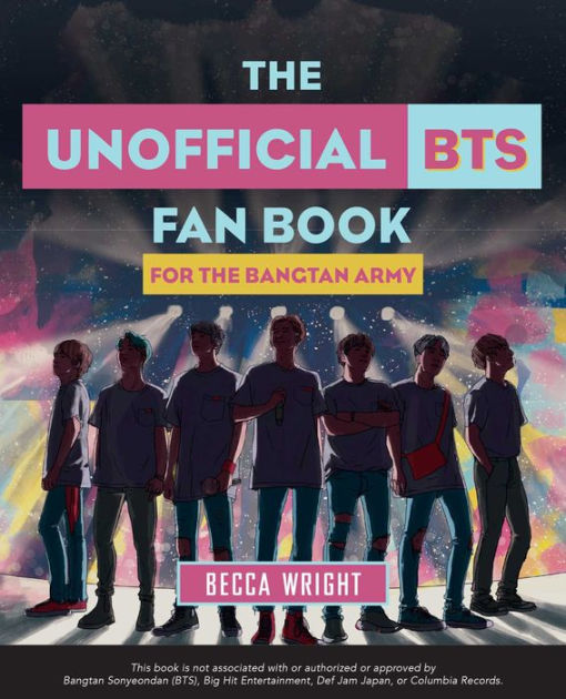 The Unofficial BTS Fan Book: For the Bangtan ARMY by Becca Wright, Salome  Robert, Ani Iashvili, Paperback