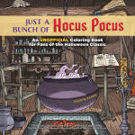 Alternative view 1 of Just a Bunch of Hocus Pocus: An Unofficial Coloring Book for Fans of the Halloween Classic