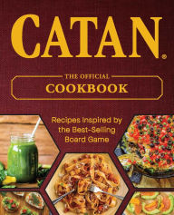 Title: CATAN®: The Official Cookbook, Author: Ulysses Press