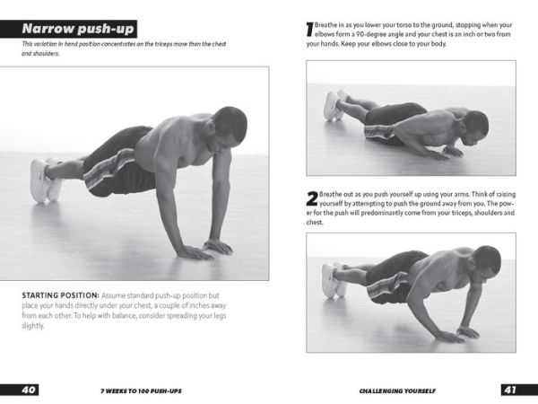 7 Weeks to 100 Push-Ups: Strengthen and Sculpt Your Arms, Abs, Chest, Back and Glutes by Training to Do 100 Consecutive Push-Ups