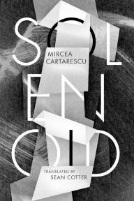 Title: Solenoid, Author: Mircea Cartarescu