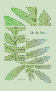Title: Little Seed, Author: Wei Tchou