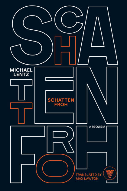 Schattenfroh by Michael Lentz, Paperback | Barnes & Noble®