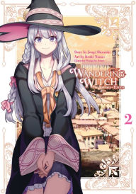 Title: Wandering Witch 02 (Manga): The Journey of Elaina, Author: Jougi Shiraishi