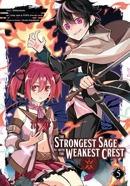 The Strongest Sage With The Weakest Crest Ep 10 The Strongest Sage with the Weakest Crest 05 by Shinkoshoto, Liver Jam&POPO (Friendly Land