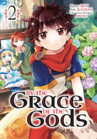 Title: By the Grace of the Gods 02 (Manga), Author: Roy