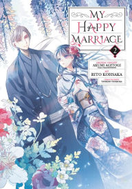Title: My Happy Marriage 02 (Manga), Author: Akumi Agitogi