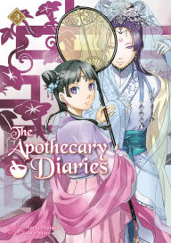 Title: The Apothecary Diaries: Volume 3 (Light Novel), Author: Natsu Hyuuga