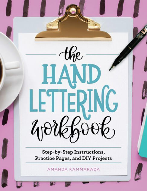 Calligraphy Workbook: A Step-by-Step Calligraphy/Typography Writing  Practice Paper for Crafting Beautiful Cursive Hand Lettering Forms, 120  Sheets