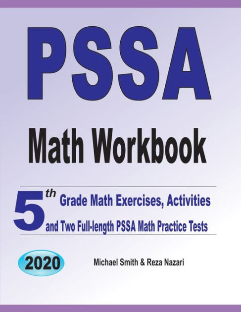 PSSA Math Workbook: 5th Grade Math Exercises, Activities, And Two Full ...