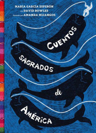 Title: Cuentos sagrados de América: (The Sea-Ringed World Spanish edition), Author: María García Esperón