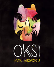 Title: Oksi, Author: Mari Ahokoivu
