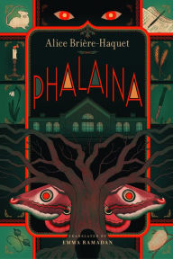 Title: Phalaina, Author: Alice Brie're-Haquet