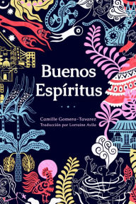 Title: Buenos espíritus: (High Spirits Spanish Edition), Author: Camille Gomera-Tavarez