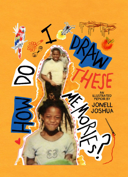 How Do I Draw These Memories?: An Illustrated Memoir