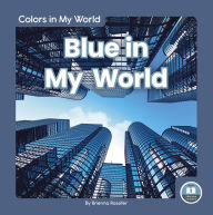 Title: Blue in My World, Author: Brienna Rossiter