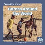 Title: Games Around the World, Author: Meg Gaertner