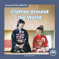 Title: Clothes Around the World, Author: Meg Gaertner