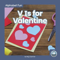 Title: V Is for Valentine, Author: Meg Gaertner