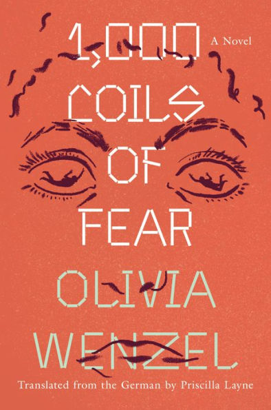 1,000 Coils of Fear: A Novel