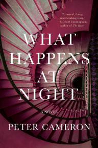 Title: What Happens at Night, Author: Peter Cameron