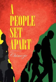 Title: A People Set Apart, Author: Chimezie
