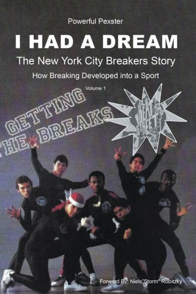 I Had a Dream: The New York City Breakers Story