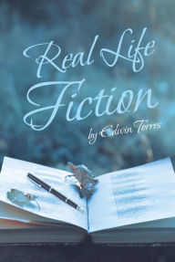 Title: Real Life Fiction, Author: Edwin Torres