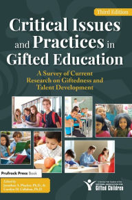 Title: Critical Issues and Practices in Gifted Education: A Survey of Current Research on Giftedness and Talent Development, Author: Jonathan Plucker