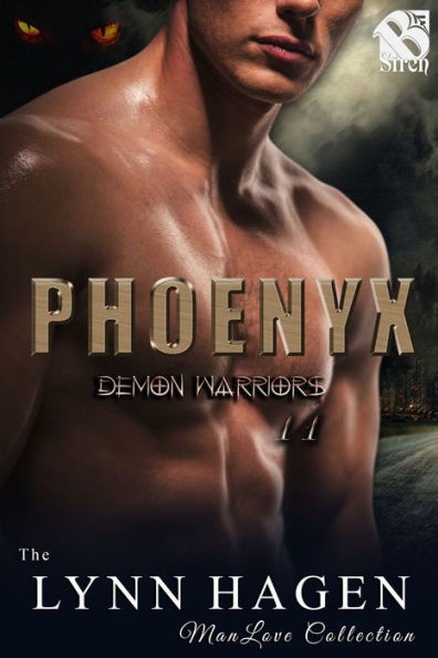 Phoenyx [Demon Warriors 11] (Siren Publishing: The Lynn Hagen ManLove Collection)