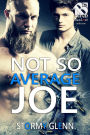 Not So Average Joe [Assassins Inc. 6] (The Stormy Glenn ManLove Collection)