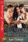 Love Under Two Architects [The Lusty, Texas Collection 46] (Siren Menage Everlasting)