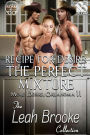 Recipe for Desire: The Perfect Mixture [More Desire, Oklahoma 11] (Siren Menage Everlasting)