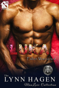 Title: Luka [Fallen Warriors 8] (The Lynn Hagen ManLove Collection), Author: Lynn Hagen