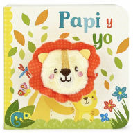 Title: Papi y Yo / Daddy and Me (Spanish Edition), Author: Cottage Door Press