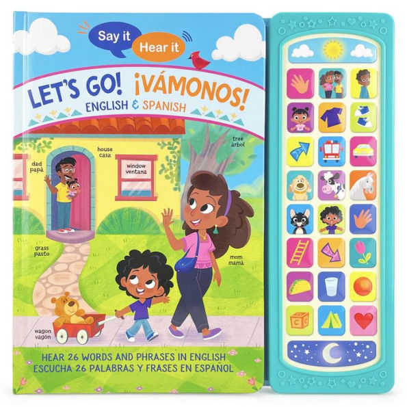 Say It, Hear It: Let's Go! Vamonos! (Bilingual)