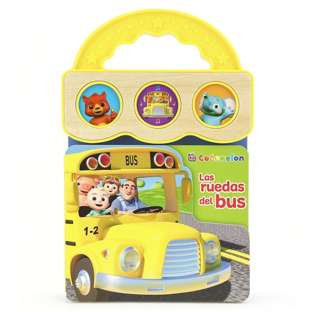 Las ruedas del bus / Wheels on the Bus (Spanish Edition) by Rose Nestling, Interactive
